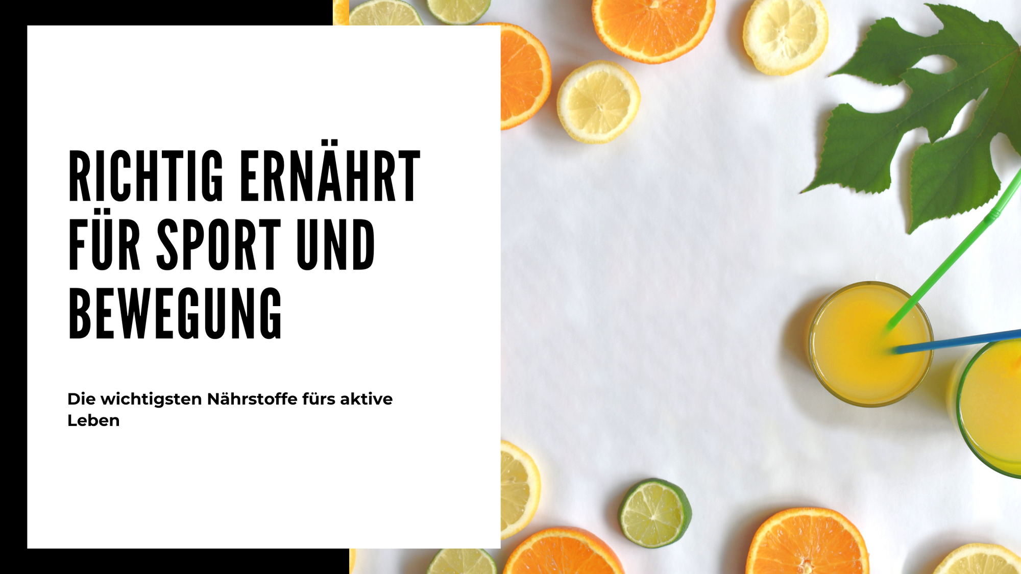 Richtig ernährt für Sport und Bewegung