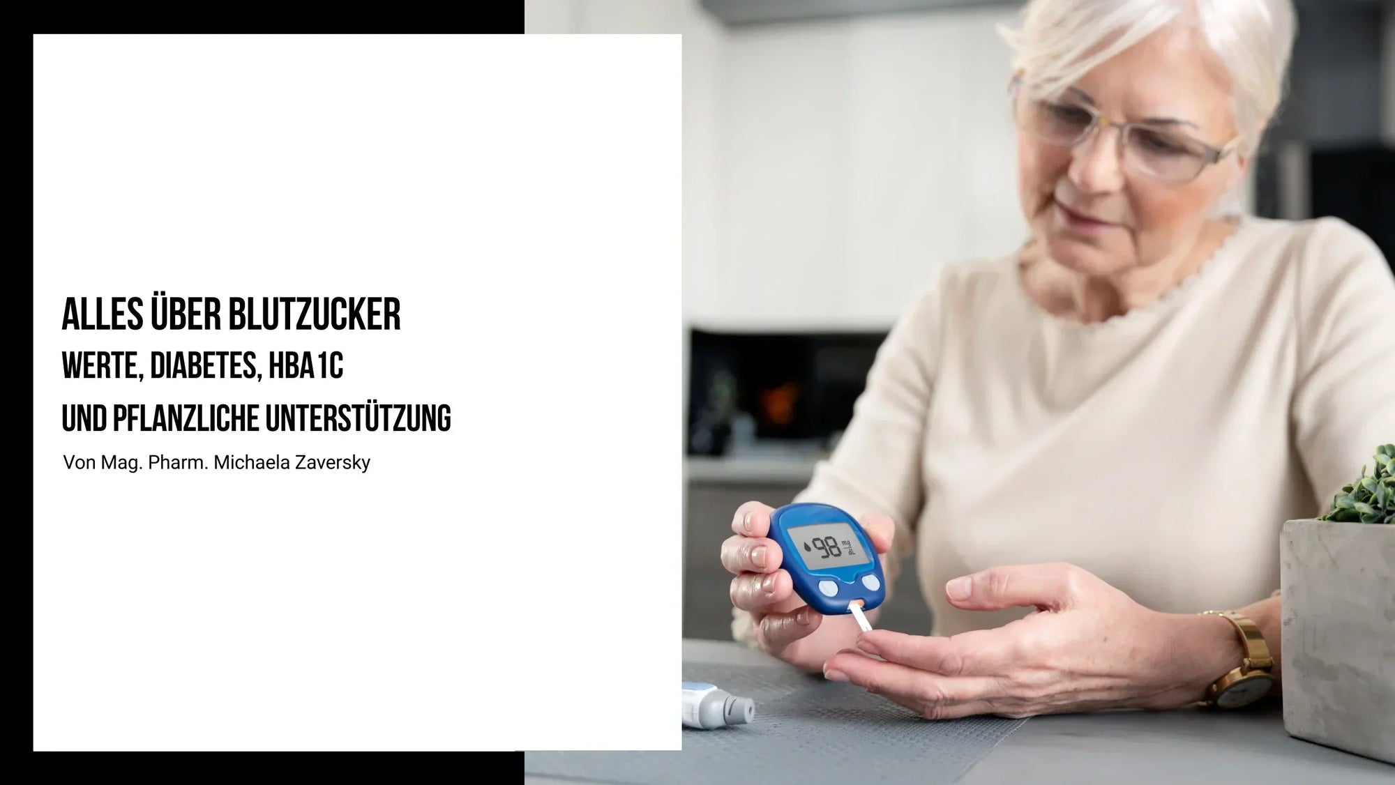 Alles über Blutzucker: Werte, Diabetes, Hba1c und pflanzliche Hilfe